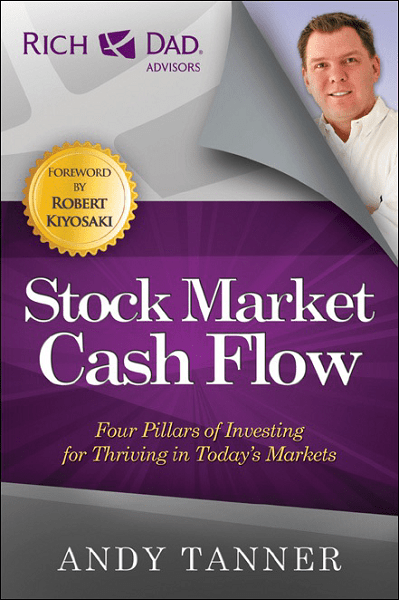 The Stock Market Cash Flow: Four Pillars of Investing for Thriving in Today s Markets